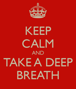 keep-calm-and-take-a-deep-breath-22