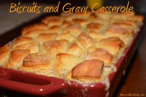 Biscuits and Gravy Casserole Recipe