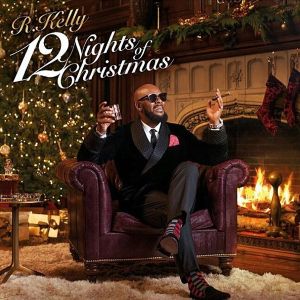 R. Kelly | 12 Nights Of Christmas
