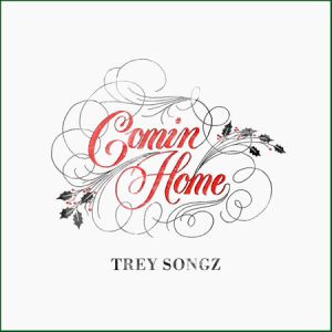 Trey Songz | Comin Home