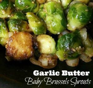 Garlic Butter Baby Brussels Sprouts