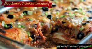 Southwest Chicken Lasagna