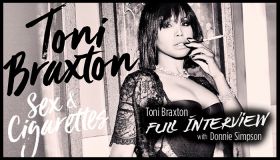 Toni Braxton Sex & Cigarettes Takeover