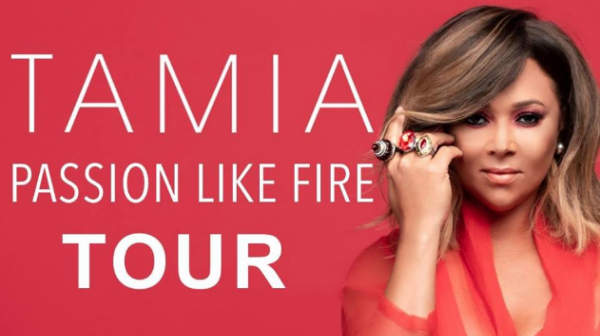 2018 Tamia Passion Like Fire Tour