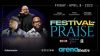 Festival of Praise Houston April 8 2022
