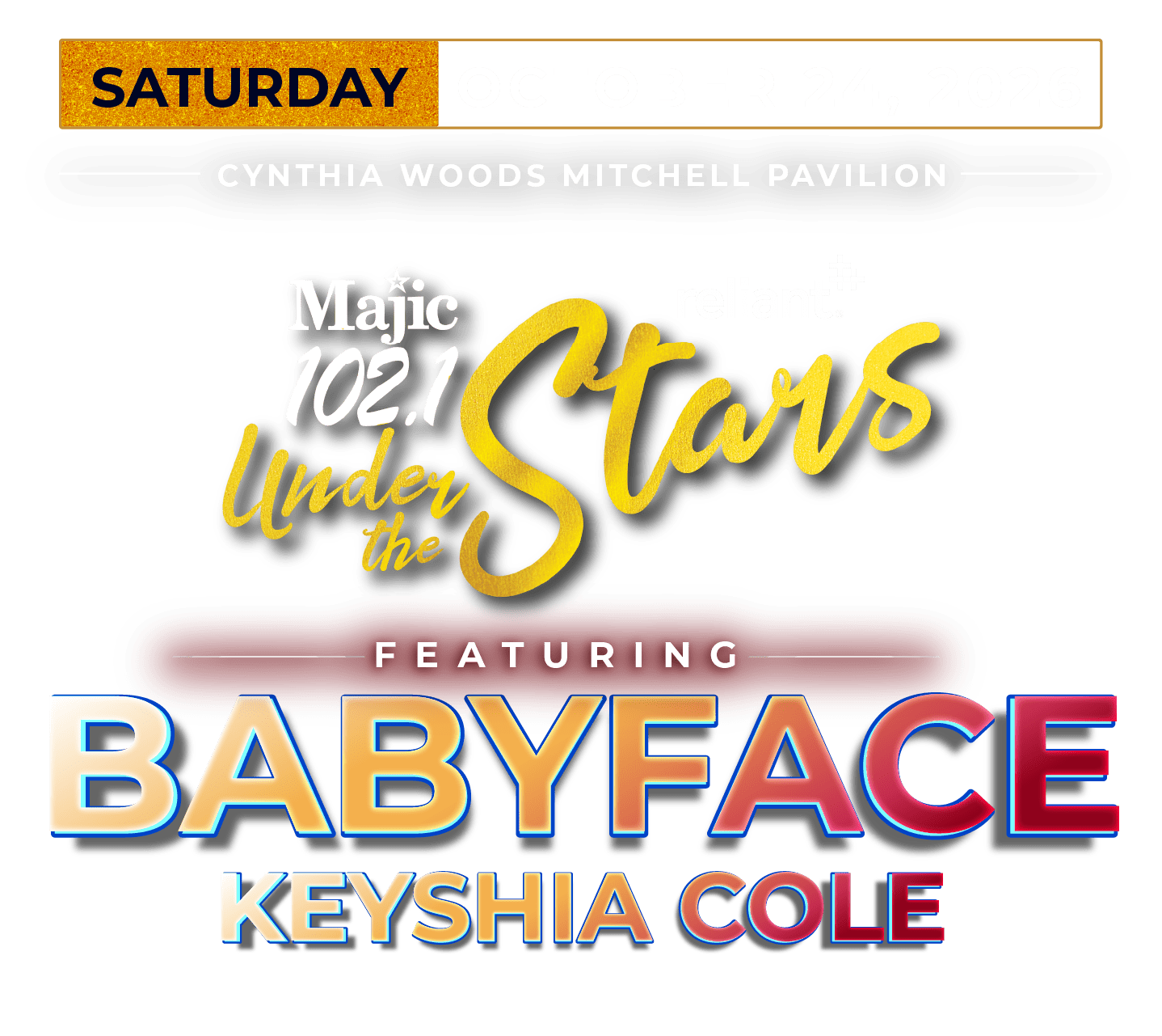 Saturday event poster featuring "Magic 102.1 Under the Stars" with performers Babyface and Keyshia Cole at the Cynthia Woods Mitchell Pavilion.